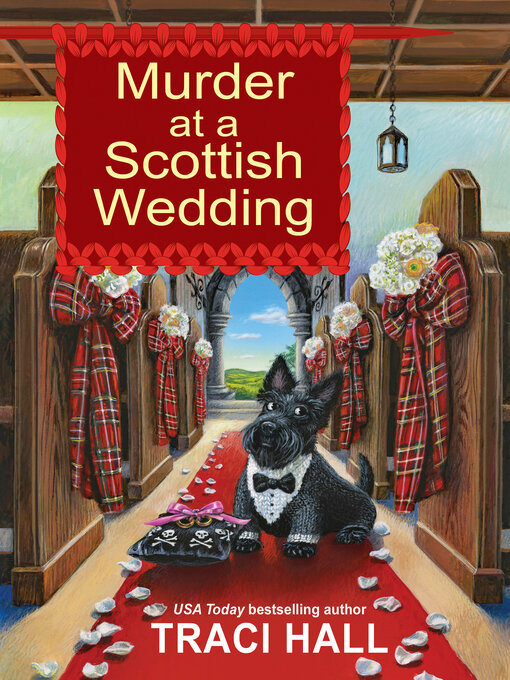 Title details for Murder at a Scottish Wedding by Traci Hall - Wait list